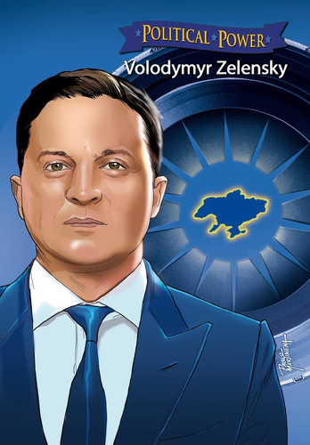 Political Power Volodymyr Zelenskyy — Michael Frizell