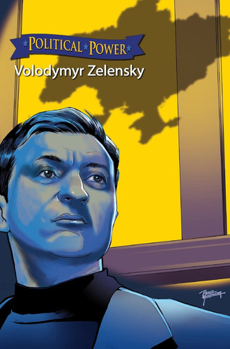 Political Power Volodymyr Zelenskyy — Michael Frizell