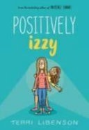 Positively Izzy — Terri Libenson