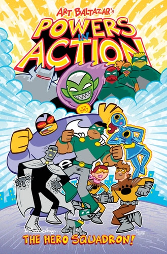 Powers in Action Volume 1 — Art Baltazar