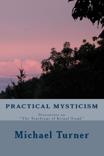 Practical Mysticism — Michael Turner