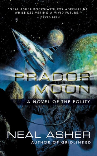 Prador Moon A Novel of the Polity — Neal Asher