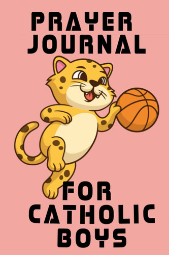 Prayer Journal for Catholic Boys – Record passage, preacher, sermon topic with key bible verses and notes. Composition Book 6 X 9 (Christian Journals Write In) — artist, toaster