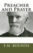 Preacher and Prayer — E. Bounds