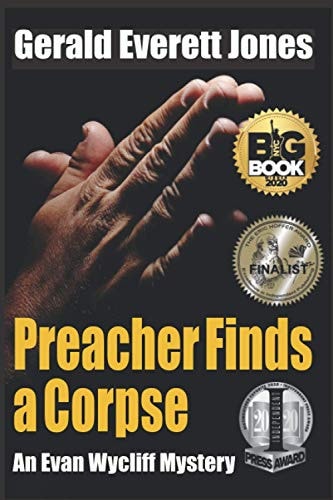 Preacher Finds a Corpse An Evan Wycliff Mystery — Gerald Everett Jones
