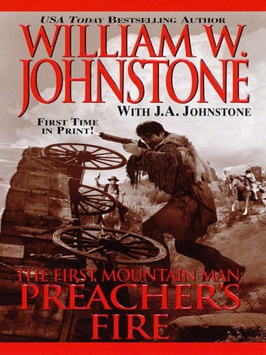 Preacher’s Fire — William W. Johnstone