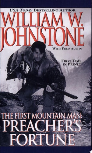 Preacher’s Fortune — William W. Johnstone