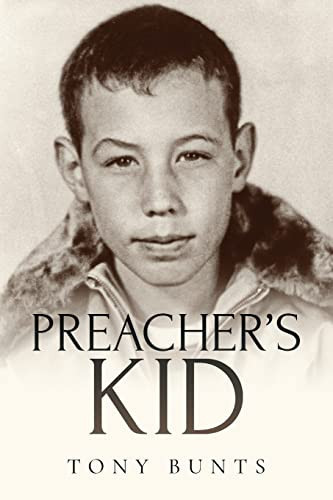Preacher’s Kid — Tony Bunts