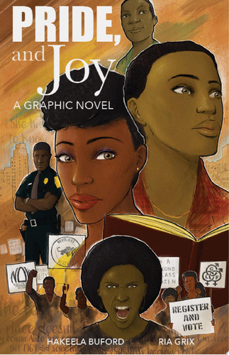 Pride, and Joy A Graphic Novel — Hakeela Buford