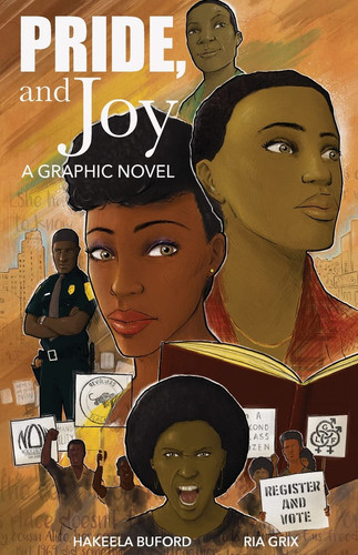 Pride, and Joy A Graphic Novel — Hakeela Buford