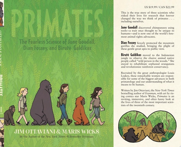 Primates The Fearless Science of Jane Goodall, Dian Fossey, and Biruté Galdikas — Jim Ottaviani