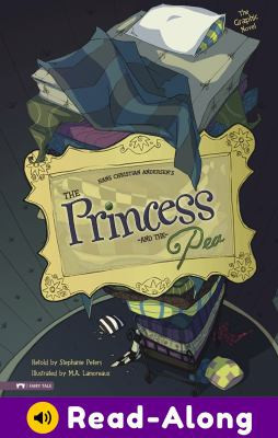 Princess and the Pea: The Graphic Novel — Hans Andersen