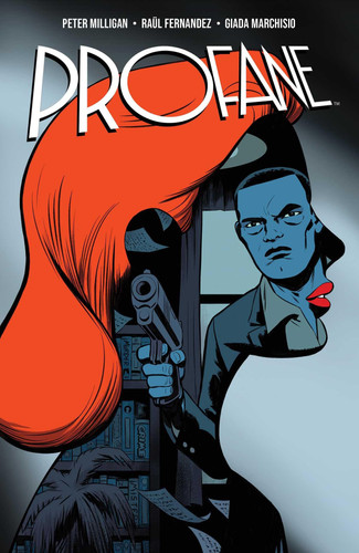 Profane — Peter Milligan