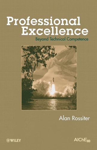 Professional Excellence Beyond Technical Competence — Alan P. Rossiter