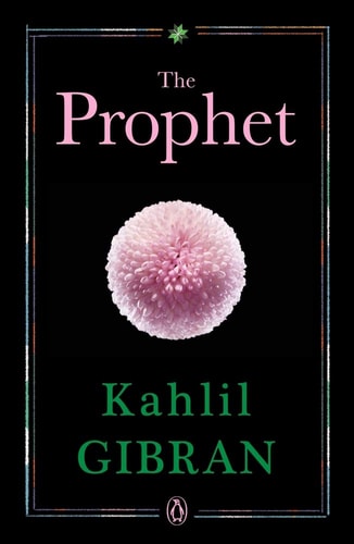 Prophet — Kahlil Gibran