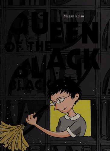 Queen of the Black Black — Megan Kelso