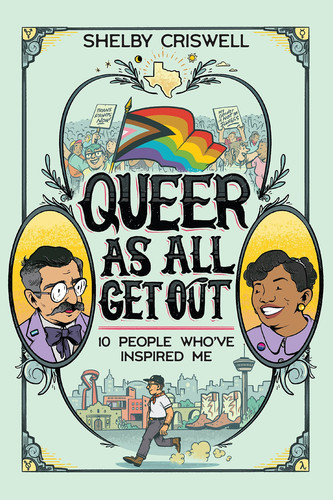 Queer as All Get Out 10 People Who’ve Inspired Me — Shelby Criswell