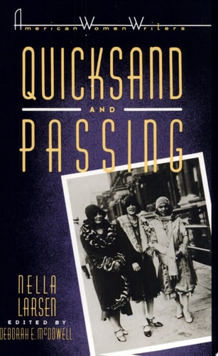 Quicksand and Passing — Nella Larsen