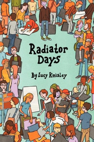Radiator Days — Lucy Knisley