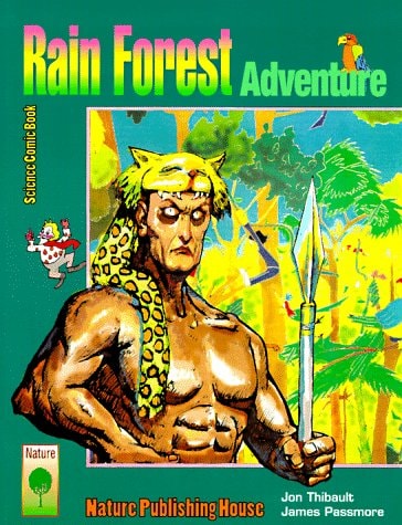 Rain Forest Adventure — Jon Thibault