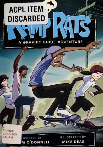 Ramp Rats A Graphic Guide Adventure — Liam O’Donnell