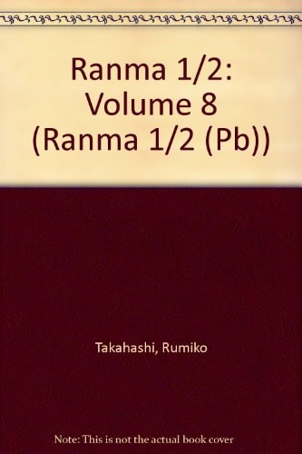 Ranma 1/2, Volume 8 — Rumiko Takahashi