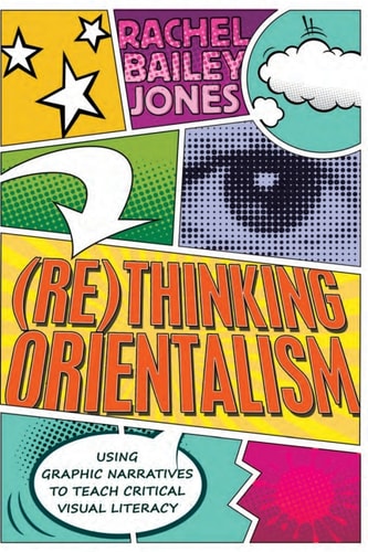 (Re)thinking Orientalism — Rachel Bailey Jones
