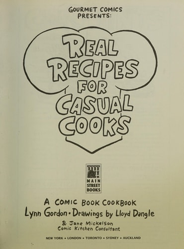 Real Recipes for Casual Cooks A Comic Book Cookbook — Lynn Gordon