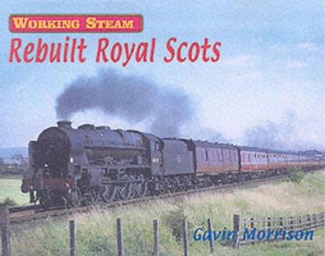Rebuilt Royal Scots — G. W. Morrison
