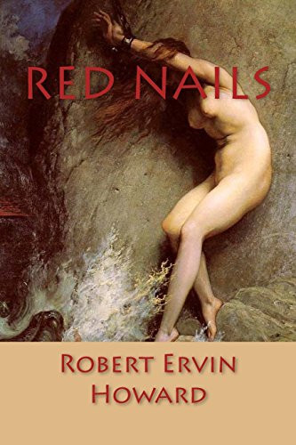 Red Nails — Robert E. Howard