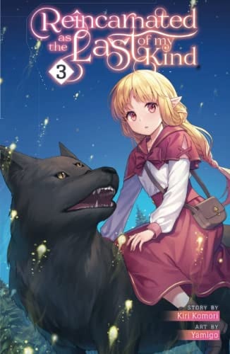 Reincarnated As the Last of My Kind, Volume 3 — Kiri Komori