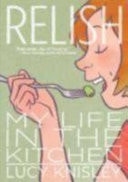 Relish My Life in the Kitchen — Lucy Knisley