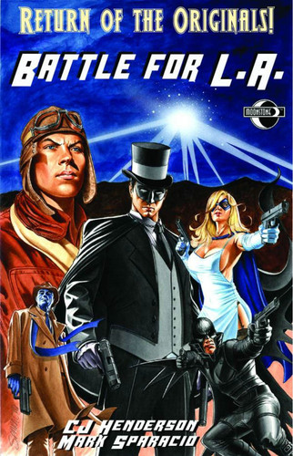 Return of the Originals Battle for L. A. Hardcover — C. J. Henderson