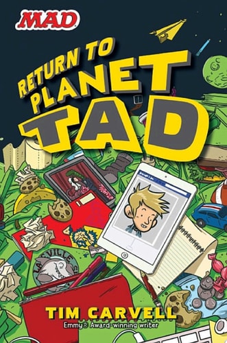 Return to Planet Tad — Tim Carvell