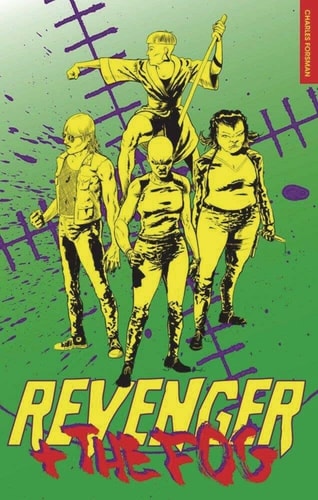 Revenger and the Fog — Charles Forsman