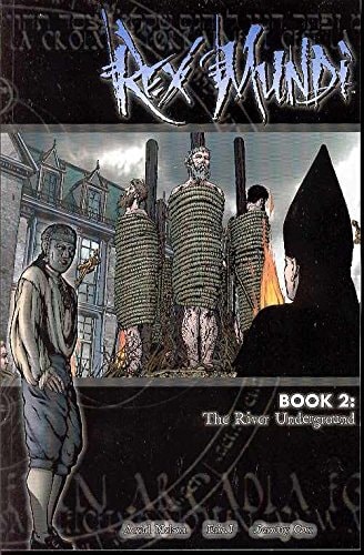 Rex Mundi: The river underground — Arvid Nelson