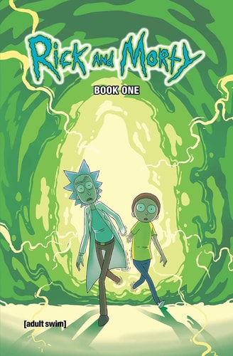 Rick and Morty Book One: Deluxe Edition — Zac Gorman