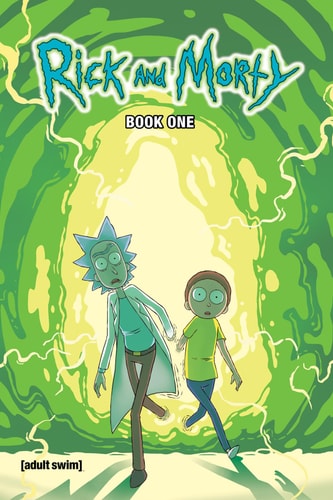 Rick and Morty Book One Deluxe Edition — Zac Gorman