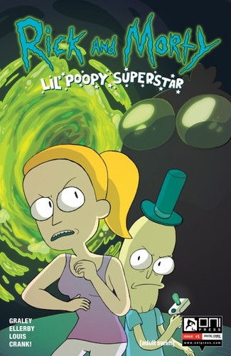 Rick and Morty: Lil’ Poopy Superstar #1 — Sarah Graley