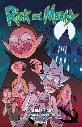 Rick and Morty Volume eight — Kyle Starks