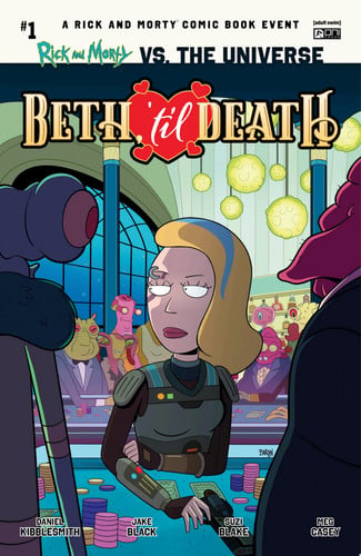 Rick and Morty vs. the Universe: Beth, ‘Til Death #1 — Daniel Kibblesmith