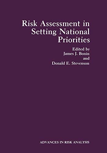 Risk Assessment in Setting National Priorities — James J. Bonin