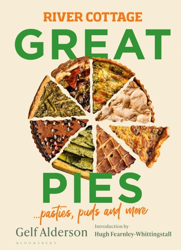 River Cottage Great Pies Pasties, Puds and More — Gelf Alderson