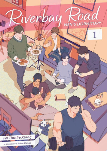 Riverbay Road Men’s Dormitory (Novel) Vol. 1 — Fei Tian Ye Xiang