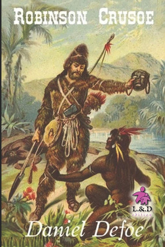 Robinson Crusoe — Daniel Dafoe