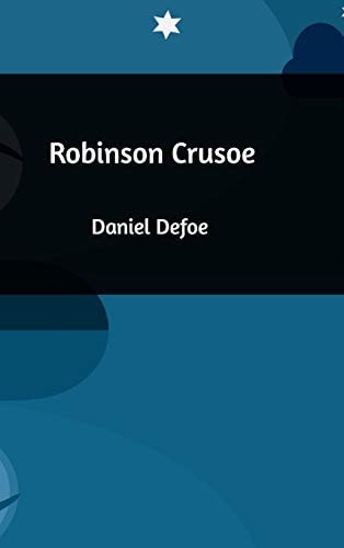 Robinson Crusoe — Daniel Dafoe
