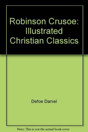 Robinson Crusoe — Daniel Dafoe