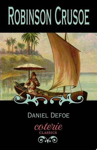 Robinson Crusoe — Daniel Defoe