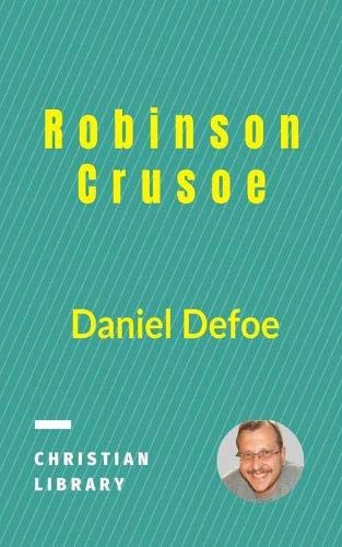 Robinson Crusoe — Daniel Defoe