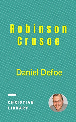 Robinson Crusoe — Daniel Defoe